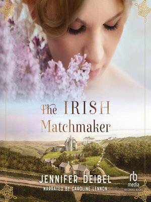 cover image of The Irish Matchmaker
